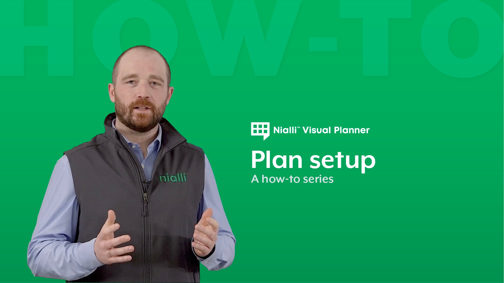 Nialli - how-to series video - plan setup