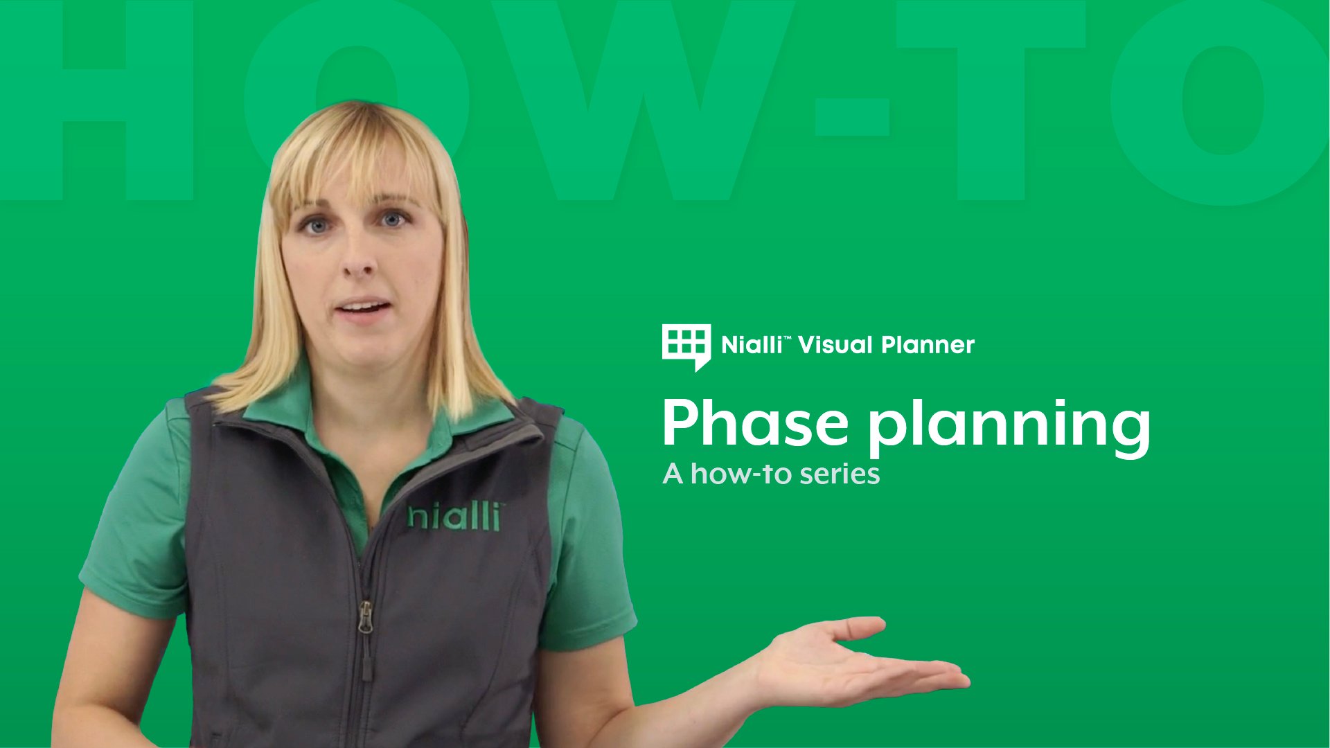 Nialli how-to video - phase pull planning.