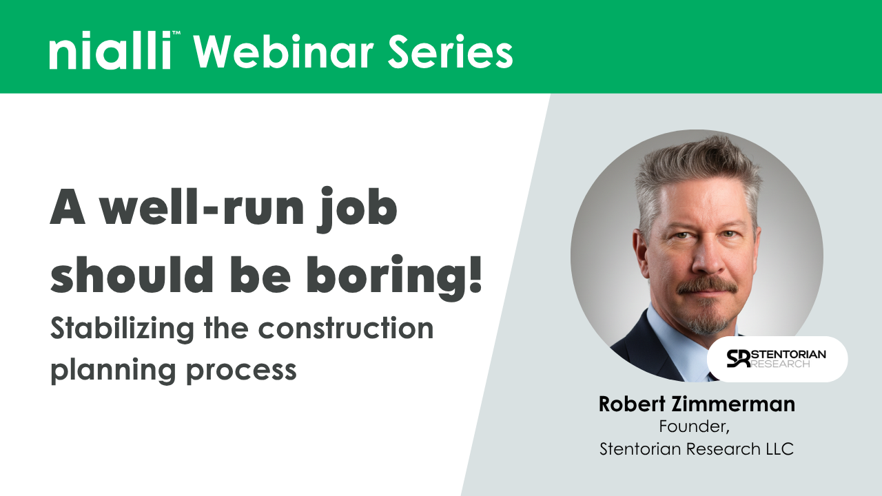 A well run job should be boring - Robert Zimmerman - Nialli webinar series